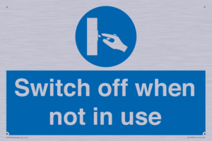 Switch off when not in use